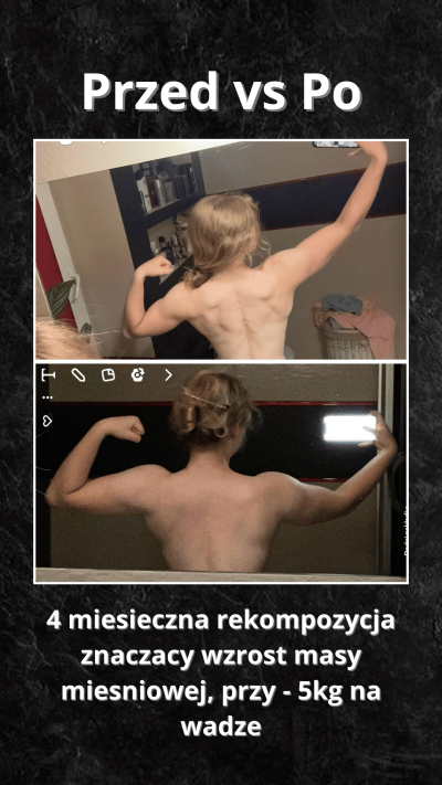 4 miesieczna rekompozycja znaczacy wzrost masy miesniowej, przy - 5kg na wadze